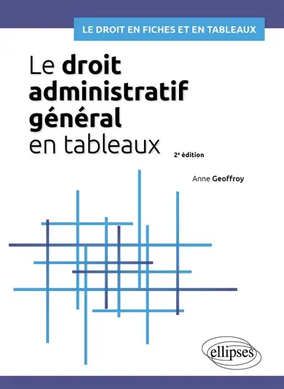 Le droit administratif général en tableaux