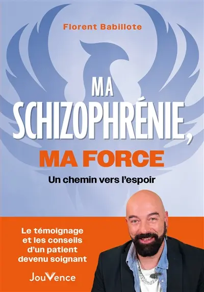 Ma schizophrénie, ma force : un chemin vers l'espoir