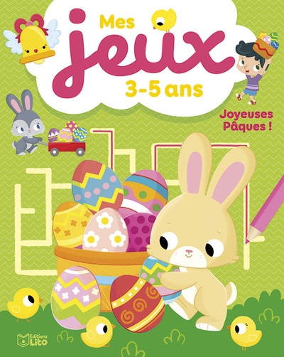 Joyeuses Pâques ! : mes jeux 3-5 ans