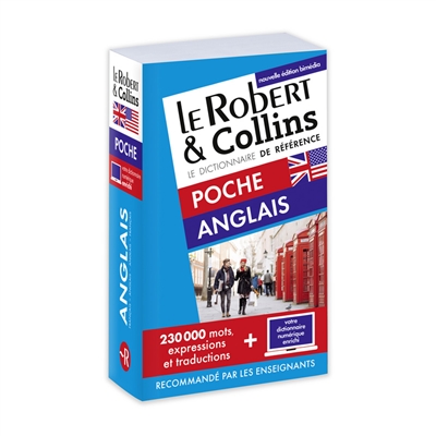 Le Robert & Collins poche anglais : dictionnaire français-anglais, French-English dictionary