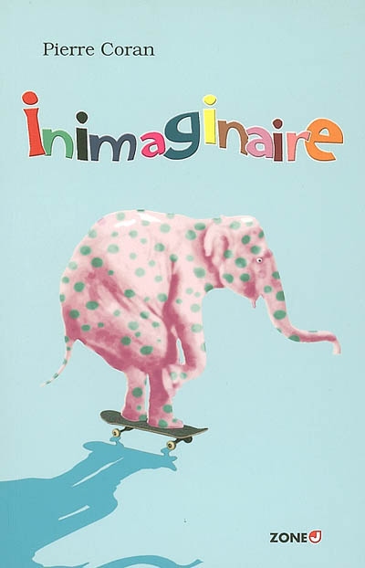 Inimaginaire : poèmes