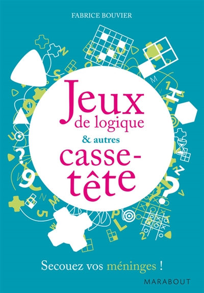 Jeux de logique et autres...