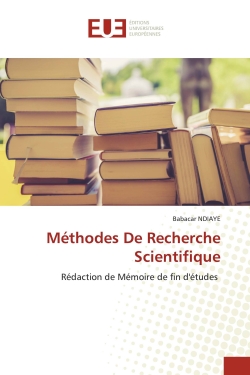 Méthodes De Recherche Scientifique : Rédaction de Mémoire de fin d'études