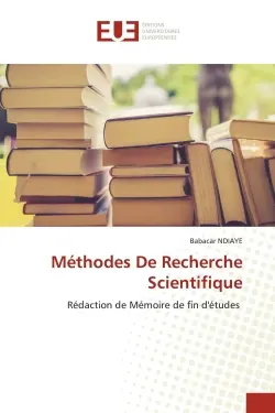 Méthodes De Recherche Scientifique : Rédaction de Mémoire de fin d'études