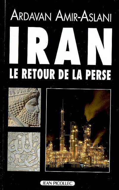 Iran : le retour de la Perse