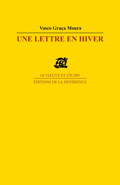 Une lettre en hiver : et autres poèmes (1963-2005)