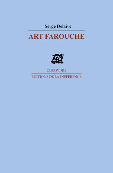 Art farouche : poèmes