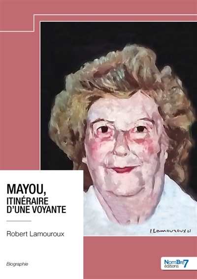 Mayou, itinéraire d'une voyante