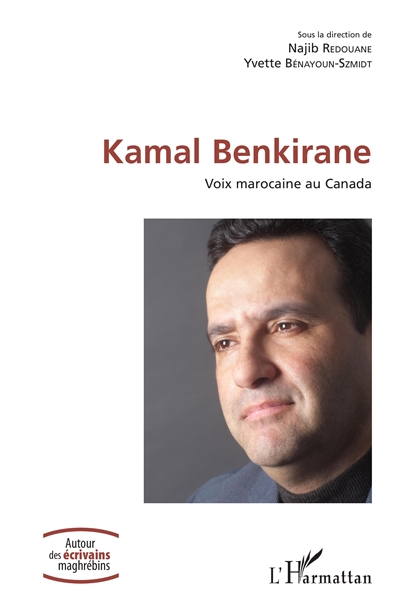 Kamal Benkirane : voix marocaine au Canada