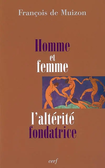 Homme et femme : l'altérité fondatrice