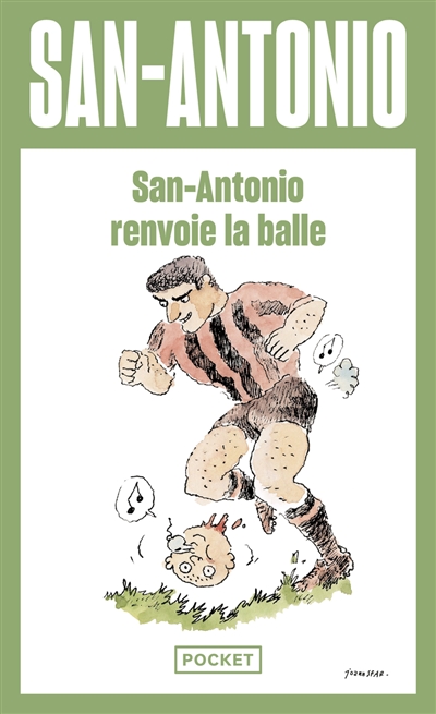 San-Antonio. Vol. 41. San-Antonio renvoie la balle