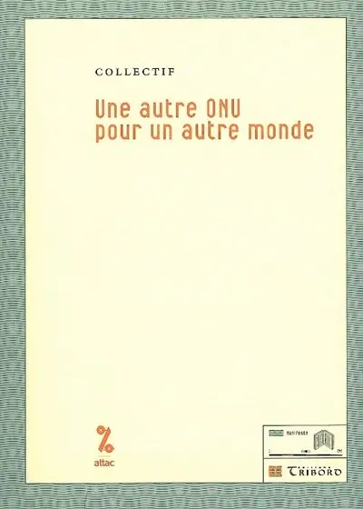 Une autre ONU pour un autre monde