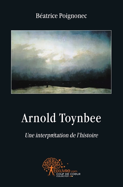 Arnold Toynbee : une...