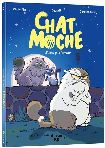 Chat Moche. Vol. 2. L'amour, c'est nul !