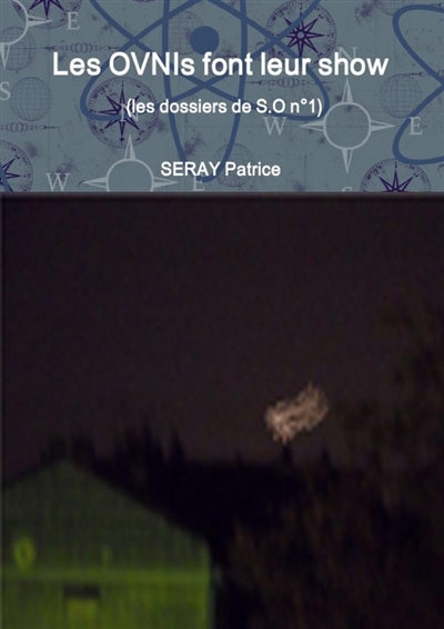 Les OVNIs font leur show...