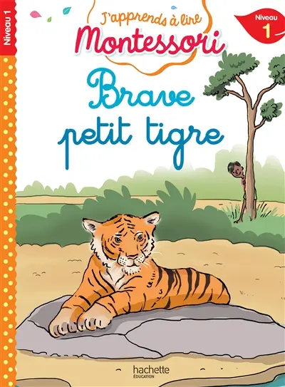 Brave petit tigre : niveau 1