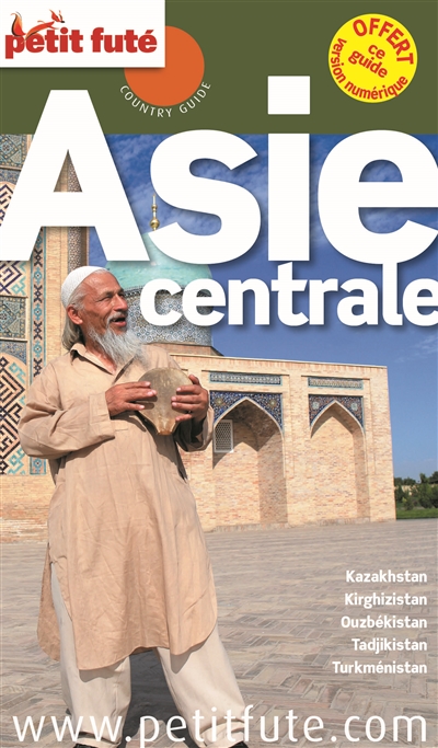 Asie centrale : Kazakhstan,...