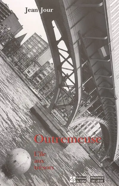 Outremeuse, l'île aux trésors