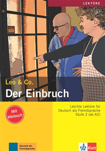 Der Einbruch : Leichte Lektüre für Deutsch als Fremdsprache : Stufe 2 (ab A2)