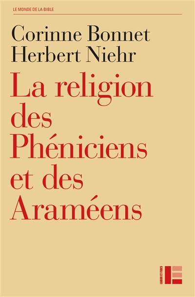 La religion des Phéniciens et des Araméens : dans le contexte de l'Ancien Testament
