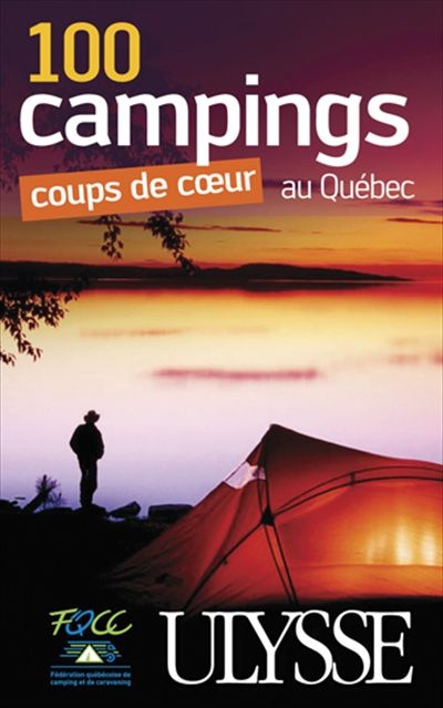 100 campings coups de coeur au Québec