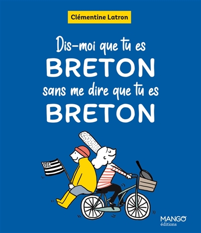 Dis-moi que tu es breton...