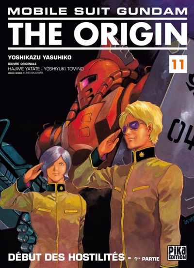 Mobile suit Gundam, the origin. Vol. 11. Début des hostilités : 1re partie