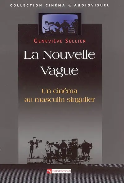 La Nouvelle Vague : un cinéma au masculin singulier