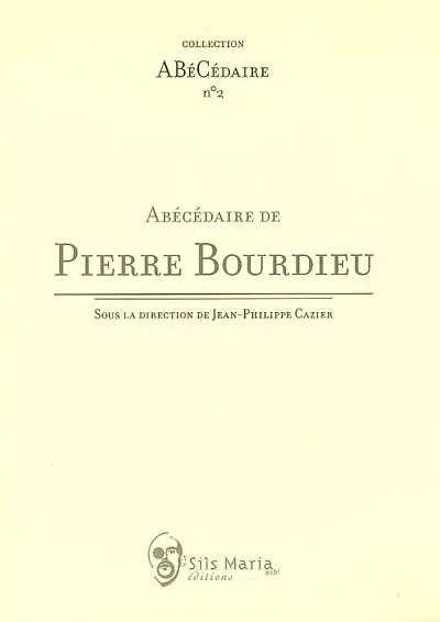 Abécédaire de Pierre Bourdieu