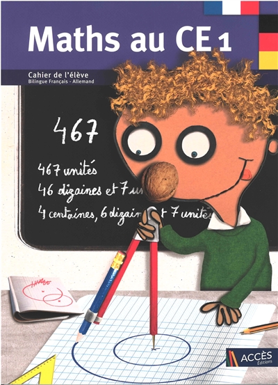 Maths au CE1 : cahier de l'élève : bilingue français-allemand