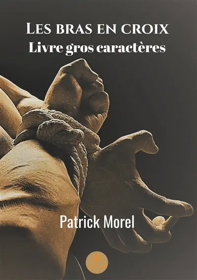 Les bras en croix : Gros caractères
