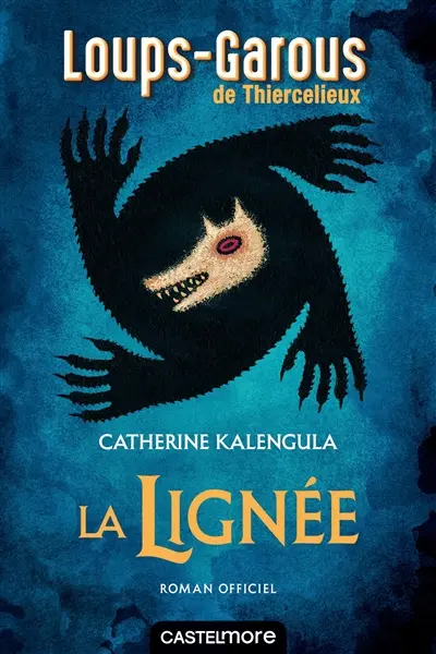 Loups-garous de Thiercelieux. La lignée
