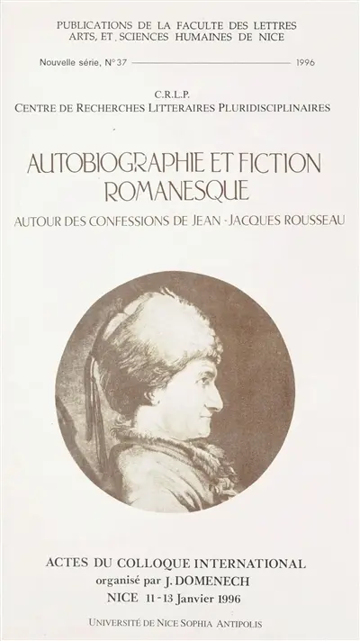 Autobiographie et fiction romanesque : autour des Confessions de Jean-Jacques Rousseau