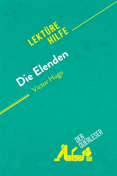 Die Elenden von Victor Hugo...