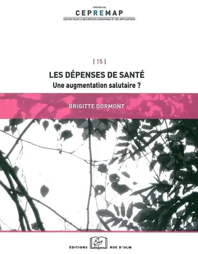 Les dépenses de santé : une augmentation salutaire ?