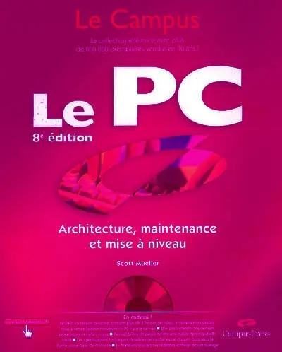 Le PC : architecture, maintenance et mise à niveau