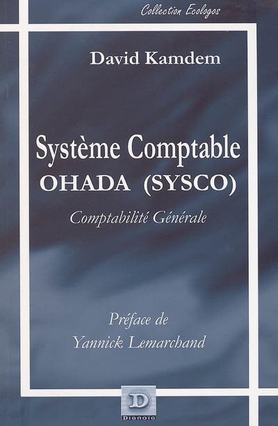 Système comptable OHADA (SYSCO) : comptabilité générale