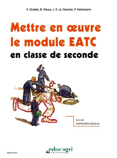 Mettre en oeuvre le module EATC en classe de seconde : livret méthodologique