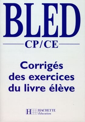 Français primaire CP-CE : corrigés des exercices du livre de l'élève