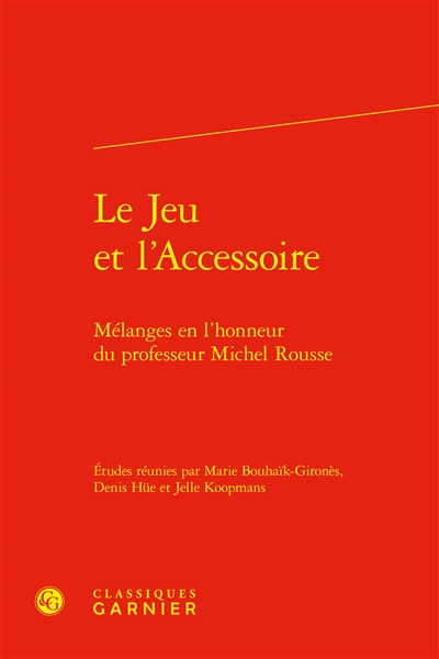 Le jeu et l'accessoire :...