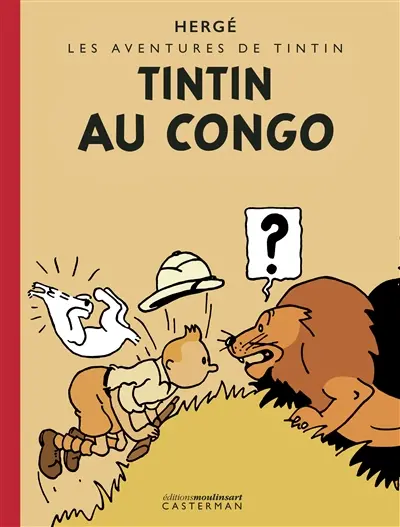 Les aventures de Tintin. Tintin au Congo