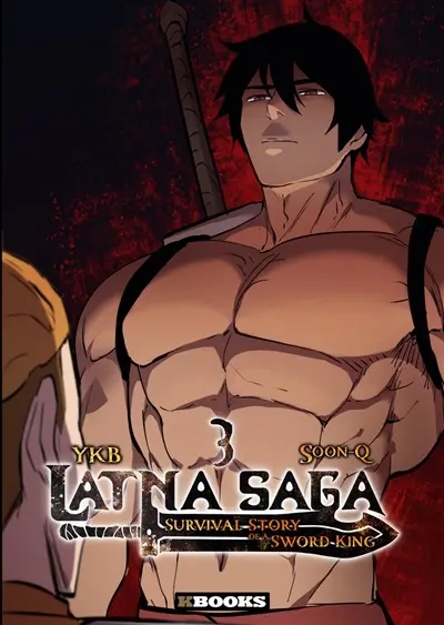 Latna saga : survival of a sword king. Vol. 3