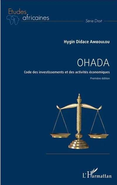 OHADA : code des investissements et des activités économiques