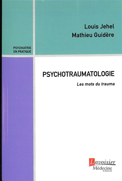 Psychotraumatologie : les mots du trauma