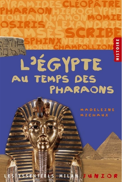 L'Egypte au temps des pharaons