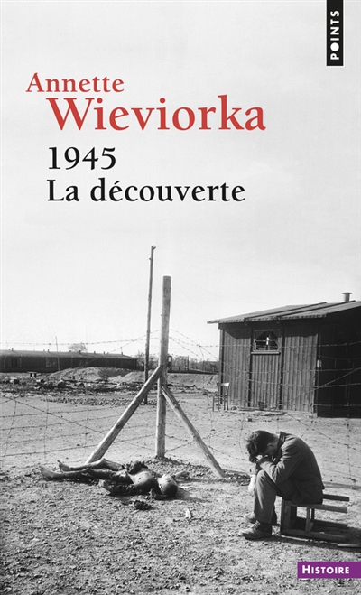 1945, la découverte