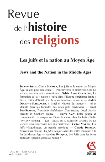 Revue de l'histoire des religions, n° 2 (2017). Les juifs et la nation au Moyen Age. Jews and the nation in the Middle Ages
