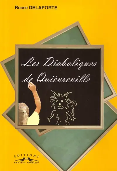 Les diaboliques de Quièvreville