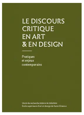 Le discours critique en art & en design : pratiques et enjeux contemporains