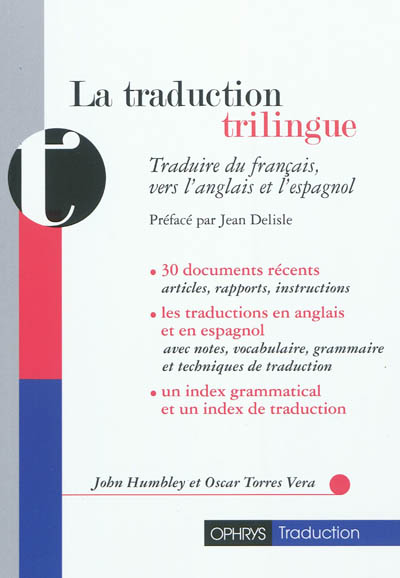 La traduction trilingue : traduire du français, vers l'anglais et l'espagnol